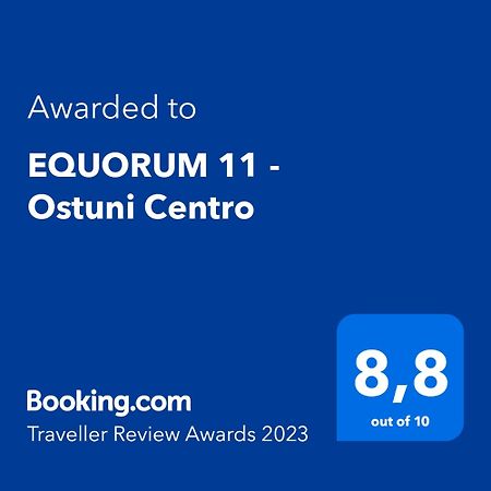 Equorum 11 - Ostuni Centro Zewnętrze zdjęcie